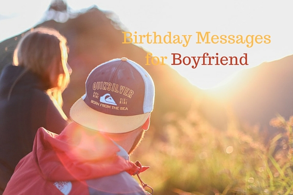 Birthday Messages for Boyfriend