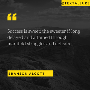 motivational quote by Branson Alcott