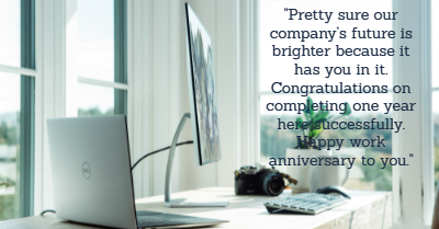 25+ Appreciative And Encouraging Happy Work Anniversary Messages