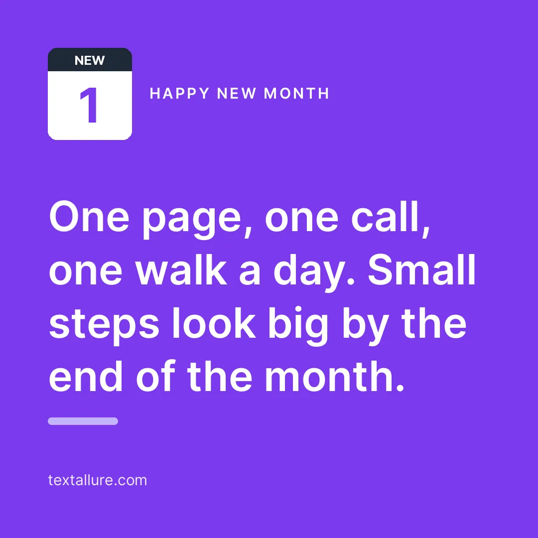 Deep purple happy new month card with the message: One page, one call, one walk a day. Small steps look big by the end of the month.