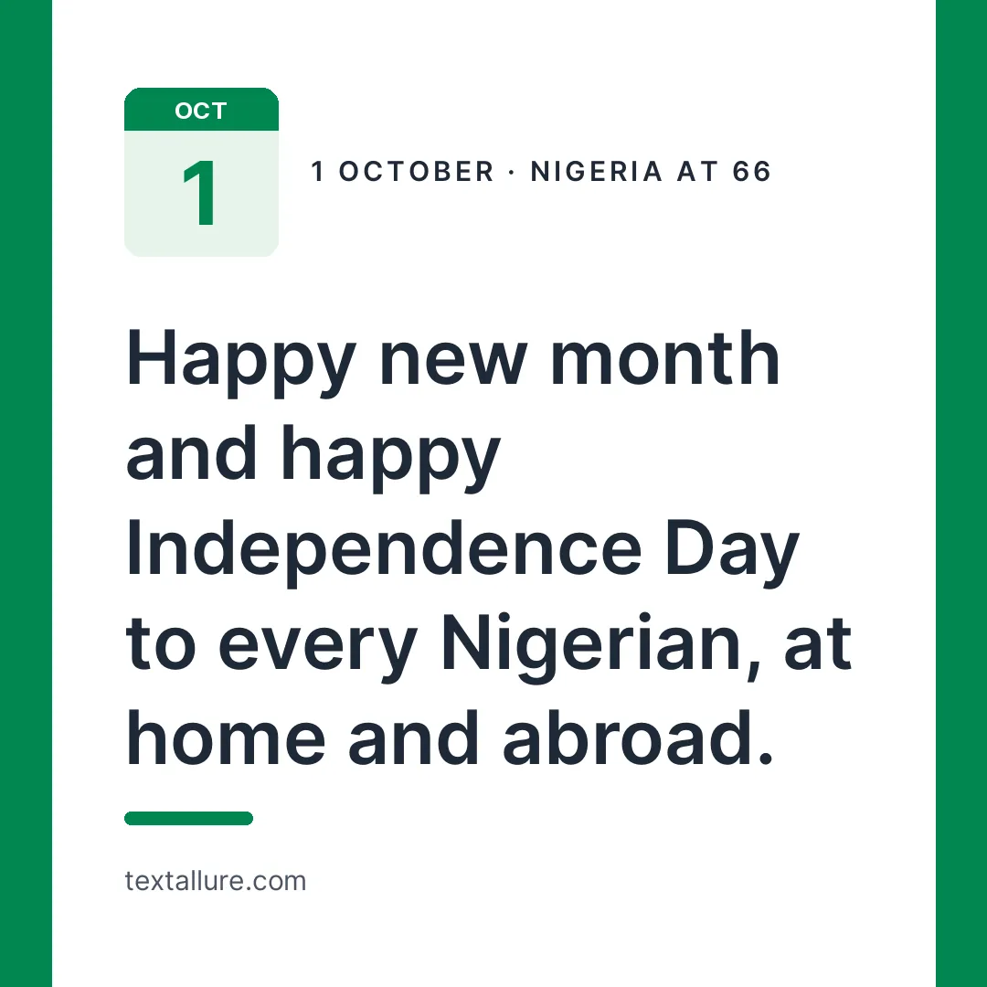 Green and white 1 October card for Nigeria at 66 with the message: Happy new month and happy Independence Day to every Nigerian, at home and abroad.